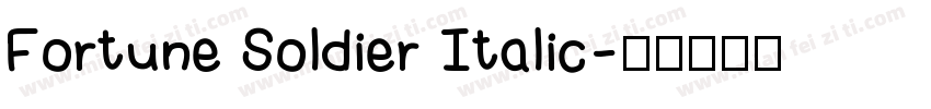 Fortune Soldier Italic字体转换
